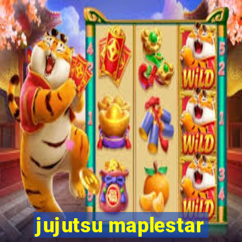 jujutsu maplestar